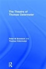 Peter M Boenisch, Peter M (University of Kent Boenisch, Peter M Ostermeier Boenisch, Boenisch Peter M, Thomas Ostermeier, Ostermeier Thomas - Theatre of Thomas Ostermeier