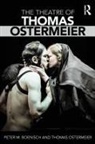 Peter M Boenisch, Peter M (University of Kent Boenisch, Peter M Ostermeier Boenisch, Boenisch Peter M, Thomas Ostermeier, Ostermeier Thomas - Theatre of Thomas Ostermeier