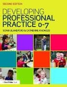 Sonia Blandford, Sonia Knowles Blandford, Blandford Sonia, Catherine Knowles, Knowles Catherine - Developing Professional Practice 0-7