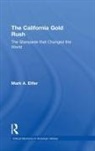 Mark A. Eifler, Eifler Mark A. - California Gold Rush