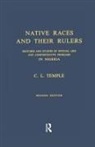 Charles Lindsay Temple, Temple Charles Lindsay - Native Races and Their Rulers