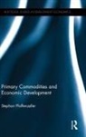 Stephan Pfaffenzeller, Pfaffenzeller Stephan - Primary Commodities and Economic Development