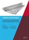 Micha Burczynski Kleiber, Michal Burczynski Kleiber, Tadeusz Burczynski, Tadeusz Burczyński, Burczynski Tadeusz, Jaroslaw Gorski... - Advances in Mechanics: Theoretical, Computational Interdisciplinary