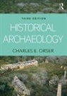Jr. Orser, Charles E. Orser Jr. - Historical Archaeology