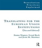 Svend Bech, Bech Svend, Jesús Martínez, Emma Wagner, Emma Bech Wagner, Wagner Emma... - Translating for the European Union Institutions