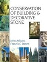 J. Ashurst, F G Dimes, F G Ashurst Dimes - Conservation of Building and Decorative Stone