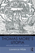 Lawrence Wilde, Lawrence (Nottingham Trent University) Wilde - Thomas More''s Utopia