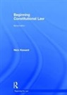 Nick Howard, Howard Nick - Beginning Constitutional Law