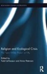 Todd Peterson Levasseur, Todd Levasseur, LeVasseur Todd, Anna Peterson, Peterson Anna - Religion and Ecological Crisis