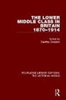 Geoffrey Crossick, Geoffrey Crossick, Crossick Geoffrey - Lower Middle Class in Britain 1870-1914