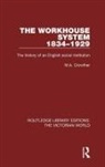 M A Crowther, M. A. Crowther, Crowther M. A. - Workhouse System 1834-1929