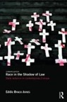 Eddie Bruce-Jones, Bruce-Jones Eddie - Race in the Shadow of Law