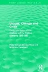 Peter Lange, Peter Ross Lange, George Ross, Ross George, Maurizio Vannicelli, Vannicelli Maurizio - Unions, Change and Crisis
