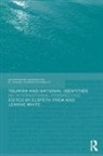 Elspeth White Frew, Elspeth Frew, Frew Elspeth, Leanne White, White Leanne - Tourism and National Identities