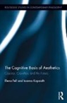 Elena Fell, Elena Kopsiafti Fell, Ioanna Kopsiafti, Kopsiafti Ioanna - Cognitive Basis of Aesthetics