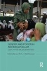 Bianca J. Woodward Smith, Bianca J Smith, Bianca J. Smith, Smith Bianca J., Mark Woodward - Gender and Power in Indonesian Islam