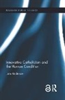 Jane Anderson - Innovative Catholicism and the Human Condition