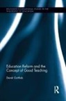 Derek Gottlieb, Gottlieb Derek - Education Reform and the Concept of Good Teaching