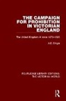 A.E. Dingle, Anthony Dingle - Campaign for Prohibition in Victorian England