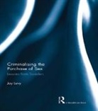 Jay Levy, Levy Jay - Criminalising the Purchase of Sex