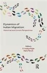 S. Irudaya (Professor Rajan, Marie Percot, S Irudaya Rajan, S. Irudaya Rajan - Dynamics of Indian Migration
