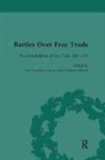 Gordon Bannerman, Bannerman Gordon, Mark Duckenfield, Mark Bannerman Duckenfield, Duckenfield Mark, Anthony Howe... - Battles Over Free Trade, Volume 2