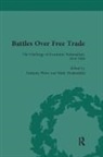 Gordon Bannerman, Bannerman Gordon, Mark Duckenfield, Mark Bannerman Duckenfield, Duckenfield Mark, Anthony Howe... - Battles Over Free Trade, Volume 3