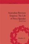 David Lowe, Lowe David - Australian Between Empires: The Life of Percy Spender
