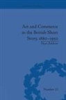 Dean Baldwin, Baldwin Dean - Art and Commerce in the British Short Story, 18801950