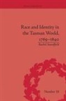 Rachel Standfield, Standfield Rachel - Race and Identity in the Tasman World, 1769-1840
