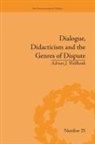 Adrian J Wallbank - Dialogue, Didacticism and the Genres of Dispute