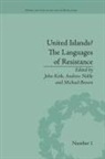 John Kirk, Kirk John - United Islands? the Languages of Resistance