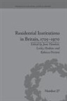 Jane Hamlett, Hamlett Jane - Residential Institutions in Britain, 1725-1970