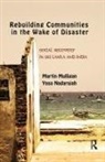 Martin Mulligan, Martin Nadarajah Mulligan, Mulligan Martin, Yaso Nadarajah, Nadarajah Yaso - Rebuilding Local Communities in the Wake of Disaster