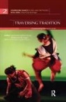 Urmimala Sarkar Burridge Munsi, Stephanie Burridge, Burridge Stephanie, Urmimala Sarkar Munsi, Munsi Urmimala Sarkar - Traversing Tradition
