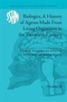 Alexander von Schwerin, Alexander Von Stoff Schwerin, Alexander von Schwerin, Schwerin Alexander von, Heiko Stoff, Stoff Heiko... - Biologics, a History of Agents Made From Living Organisms in the