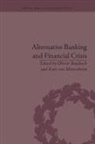 Kurt Von Mettenheim, Kurt Von Butzbach Mettenheim, Olivier Butzbach, Kurt Von Mettenheim - Alternative Banking and Financial Crisis
