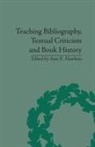Ann R Hawkins, Ann R Hawkins - Teaching Bibliography, Textual Criticism and Book History