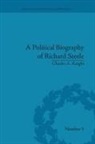 Charles A Knight - Political Biography of Richard Steele