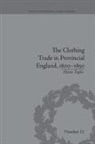 Alison Toplis, Toplis Alison - Clothing Trade in Provincial England, 18001850