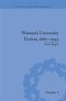 Anna Bogen - Women''s University Fiction, 18801945