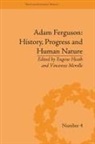 Eugene Heath, Eugene Merolle Heath, Eugene Heath, Heath Eugene, Vincenzo Merolle, Merolle Vincenzo - Adam Ferguson: History, Progress and Human Nature