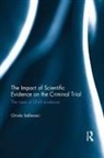 Oriola Sallavaci, Oriola (Middlesex University) Sallavaci, Sallavaci Oriola - Impact of Scientific Evidence on the Criminal Trial