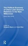Margaret (Inter-American Dialogue Myers, Margaret Wise Myers, Margaret Myers, Myers Margaret, Carol Wise - POLITICAL ECONOMY OF CHINA LATIN A