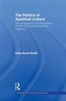 Giles Scott-Smith - Politics of Apolitical Culture