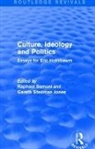 Raphael Jones Samuel, Raphael Stedman Jones Samuel, Gareth Stedman Jones, Raphael Samuel, Samuel Raphael, Gareth Stedman Jones - Culture, Ideology and Politics (Routledge Revivals)