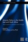 Will (Queen''''s University Kymlicka, Will Kymlicka, Kymlicka Will, Eva Pföstl - Minority Politics in the Middle East and North Africa