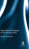 Ranabir Samaddar, Ranabir (Calcutta Research Group Samaddar, Samaddar Ranabir - Neo-Liberal Strategies of Governing India