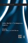 Martin Solomos Bulmer, Martin Bulmer, Bulmer Martin, John Solomos, Solomos John - Latino Identity in Contemporary America