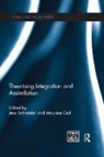 Jens (University of Amsterdam Schneider, Maurice Crul, Crul Maurice, Jens Schneider, Schneider Jens - Theorising Integration and Assimilation
